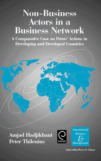 Amjad Hadjikhani, Peter Thilenius - Non-Business Actors in a Business Network, Inbunden
