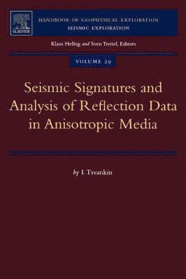 bokomslag Seismic Signatures and Analysis of Reflection Data in Anisotropic Media