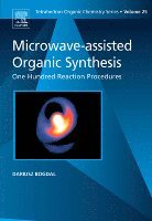 D. Bogdal - Microwave-assisted Organic Synthesis, Häftad