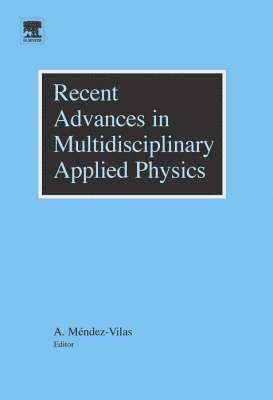 Recent Advances in Multidisciplinary Applied Physics 1