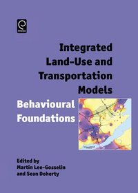bokomslag Integrated Land-Use and Transportation Models
