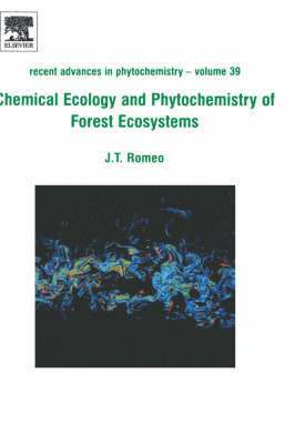 ROMEO, J.T. Romeo, J. T. Romeo - Chemical Ecology and Phytochemistry of Forest Ecosystems, Inbunden