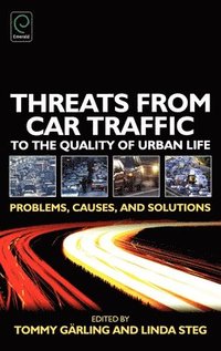 bokomslag Threats from Car Traffic to the Quality of Urban Life