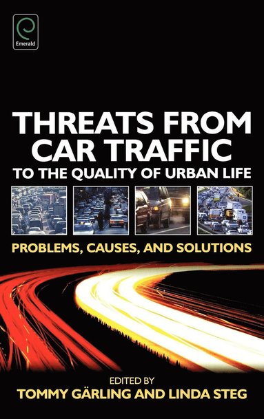 bokomslag Threats from Car Traffic to the Quality of Urban Life