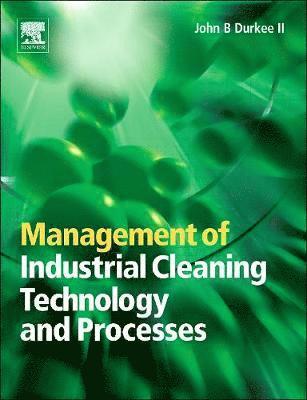 Management of Industrial Cleaning Technology and Processes 1