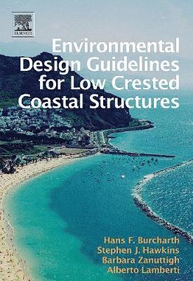 bokomslag Environmental Design Guidelines for Low Crested Coastal Structures