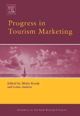 Metin Kozak, Luisa Andreu - Progress in Tourism Marketing, Inbunden