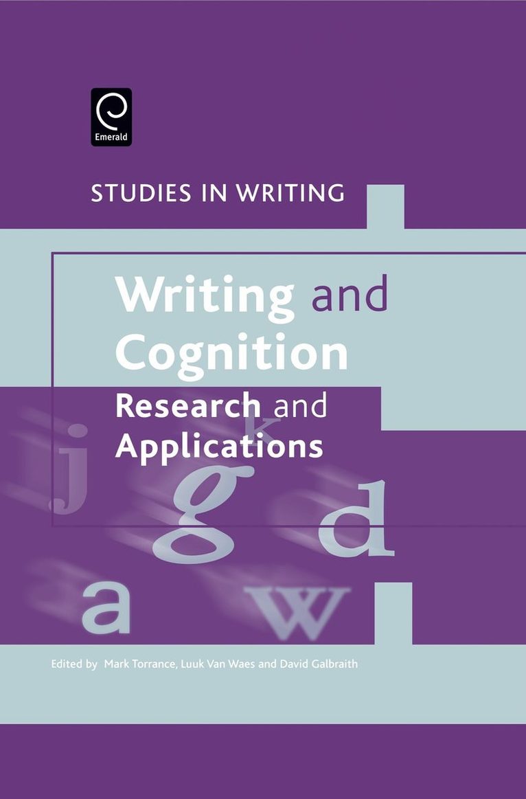 Mark Torrance, Luuk van Waes, David Galbraith - Writing and Cognition, Inbunden