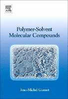 bokomslag Polymer-Solvent Molecular Compounds