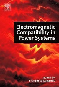 bokomslag Electromagnetic Compatibility in Power Systems