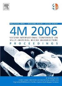 bokomslag 4M 2006 - Second International Conference on Multi-Material Micro Manufacture