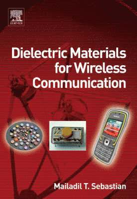 Dielectric Materials for Wireless Communication 1
