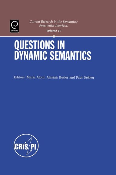 Maria Aloni, Alastair Butler, Paul Dekker - Questions in Dynamic Semantics, Inbunden