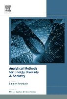 Morgan Bazilian, Fabien Roques - Analytical Methods for Energy Diversity and Security, Inbunden