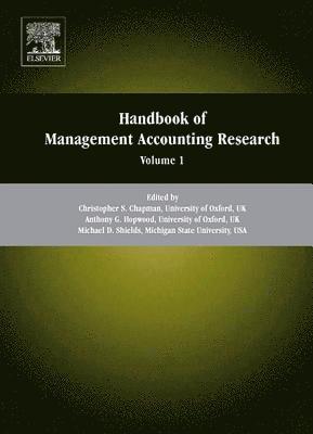 Christopher S. Chapman, Anthony G. Hopwood, Michael D. Shields - Handbooks of Management Accounting Research 3-Volume Set, Inbunden