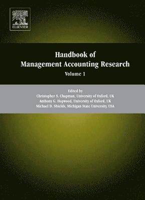 Handbooks of Management Accounting Research 3-Volume Set 1