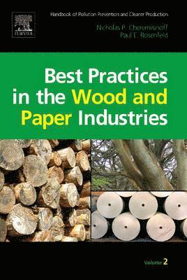 bokomslag Handbook of Pollution Prevention and Cleaner Production Vol. 2: Best Practices in the Wood and Paper Industries