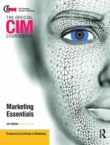 Jim Blythe - CIM Coursebook Marketing Essentials, Häftad