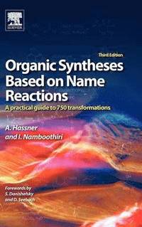 bokomslag Organic Syntheses Based on Name Reactions