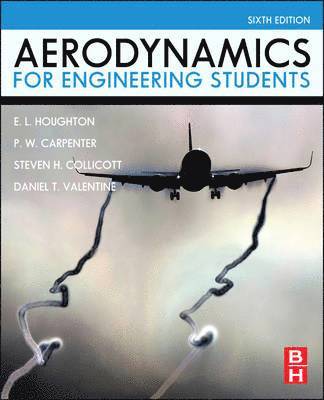 Steven H. Collicott, Daniel T. Valentine, E. L. Houghton, P. W. Carpenter - Aerodynamics for Engineering Students, Häftad