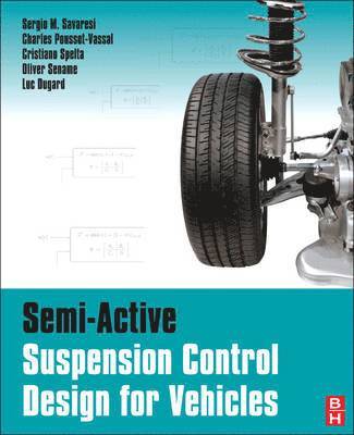 bokomslag Semi-Active Suspension Control Design for Vehicles