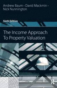 bokomslag The Income Approach to Property Valuation