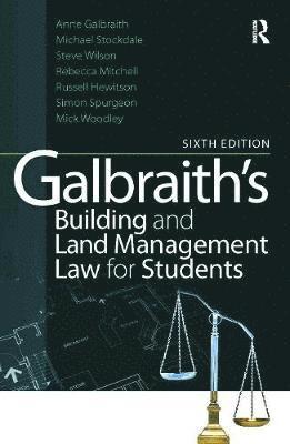 Galbraith's Building and Land Management Law for Students 6th Revised Edition 1