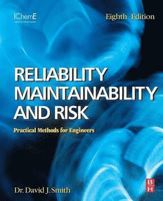 Reliability, Maintainability and Risk
