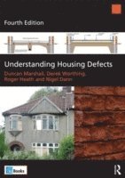 Duncan Marshall, Derek Worthing, Roger Heath, Nigel Dann, UK) Heath, Roger (University of the West of England, UK) Dann, Nigel (University of the West of England - Understanding Housing Defects, Häftad