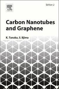 bokomslag Carbon Nanotubes and Graphene