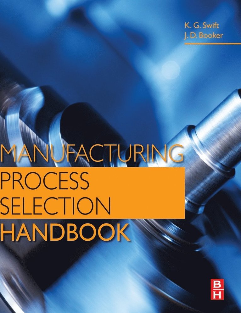 Manufacturing Process Selection Handbook 1