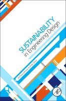 Anthony Johnson, Andy Gibson - Sustainability in Engineering Design, Häftad
