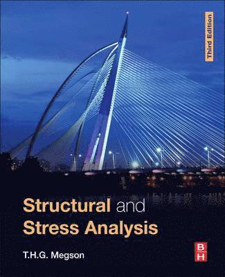 T.H.G. Megson - Structural and Stress Analysis, Häftad