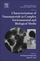 Mohammed Baalousha, Jamie Lead - Characterization of Nanomaterials in Complex Environmental and Biological Media, Inbunden