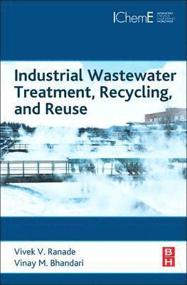 Industrial Wastewater Treatment, Recycling and Reuse 1