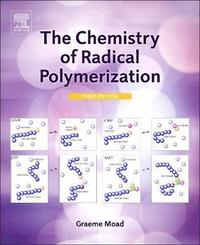bokomslag The Chemistry of Radical Polymerization