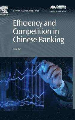 Efficiency and Competition in Chinese Banking 1