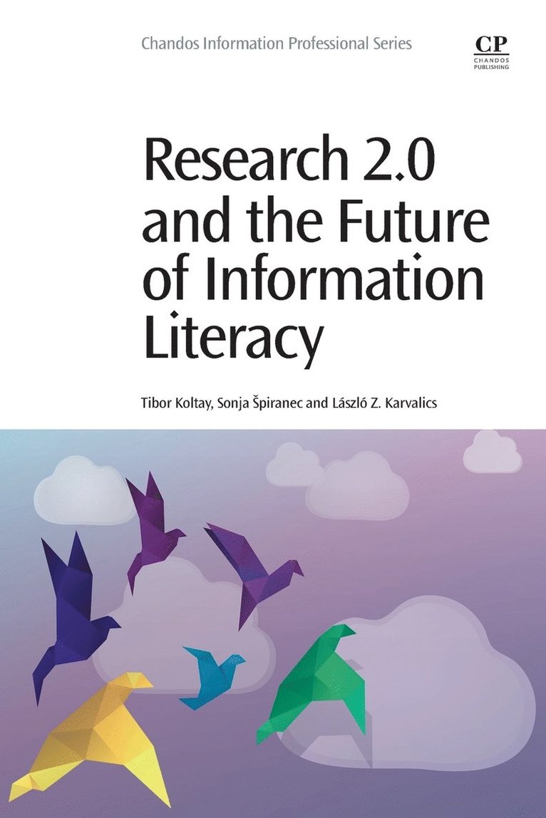 Research 2.0 and the Future of Information Literacy 1