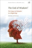 Wendy Evans, David Baker - The End of Wisdom?, Häftad