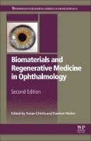 Traian Chirila, Damien Harkin - Biomaterials and Regenerative Medicine in Ophthalmology, Inbunden