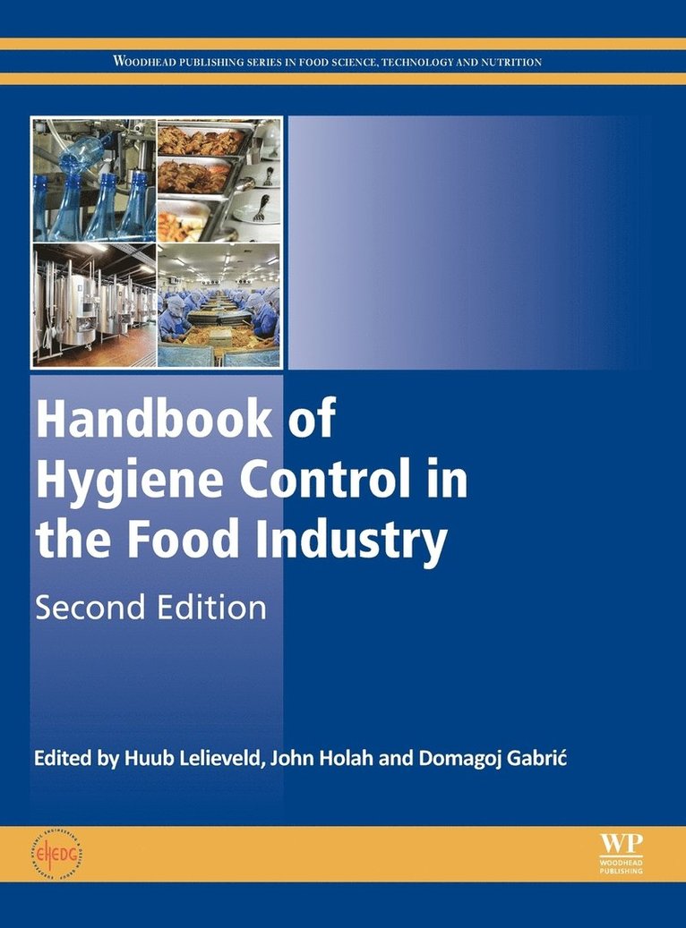 John Holah, H.L.M. Lelieveld, Domagoj Gabric, H. L. M. Lelieveld - Handbook of Hygiene Control in the Food Industry, Inbunden