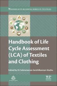 bokomslag Handbook of Life Cycle Assessment (LCA) of Textiles and Clothing