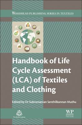 bokomslag Handbook of Life Cycle Assessment (LCA) of Textiles and Clothing