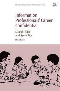 bokomslag Information Professionals' Career Confidential