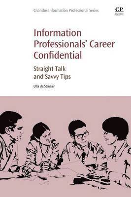 Information Professionals' Career Confidential 1