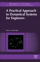 bokomslag A Practical Approach to Dynamical Systems for Engineers