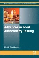 Gerard Downey - Advances in Food Authenticity Testing, Inbunden