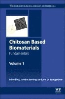 Jessica Amber Jennings, Joel David Bumgardner - Chitosan Based Biomaterials Volume 1, Inbunden