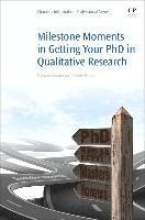 bokomslag Milestone Moments in Getting your PhD in Qualitative Research