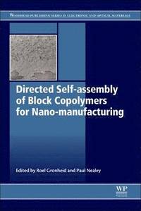 bokomslag Directed Self-assembly of Block Co-polymers for Nano-manufacturing
